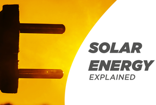 How is Solar Energy Made into Electricity?